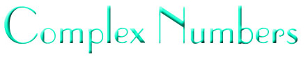 Complex Numbers