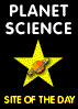 Planet Science Site of the day