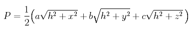 half of (a root (h^2 + x^2) + b root (h^2 + y^2) + c root (h^2 + x^2))
